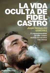 La vida oculta de Fidel Castro cautiva lectores en español; saldrá en inglés, ruso y alemán