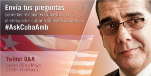 Embajador cubano responde preguntas por Twitter